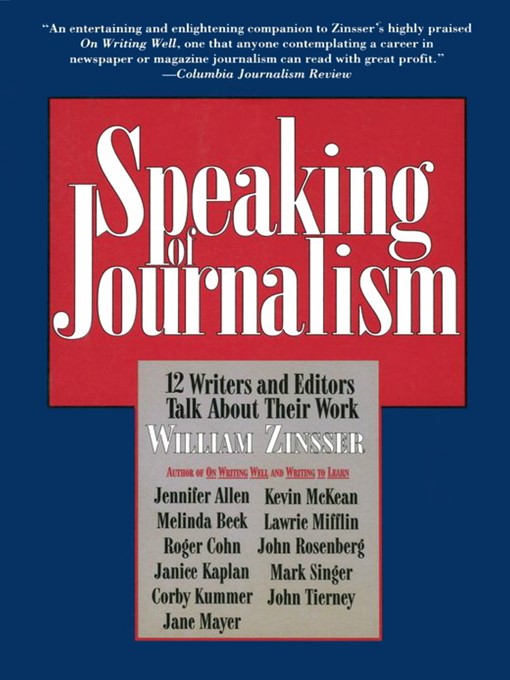Title details for Speaking of Journalism by William Zinsser - Wait list
